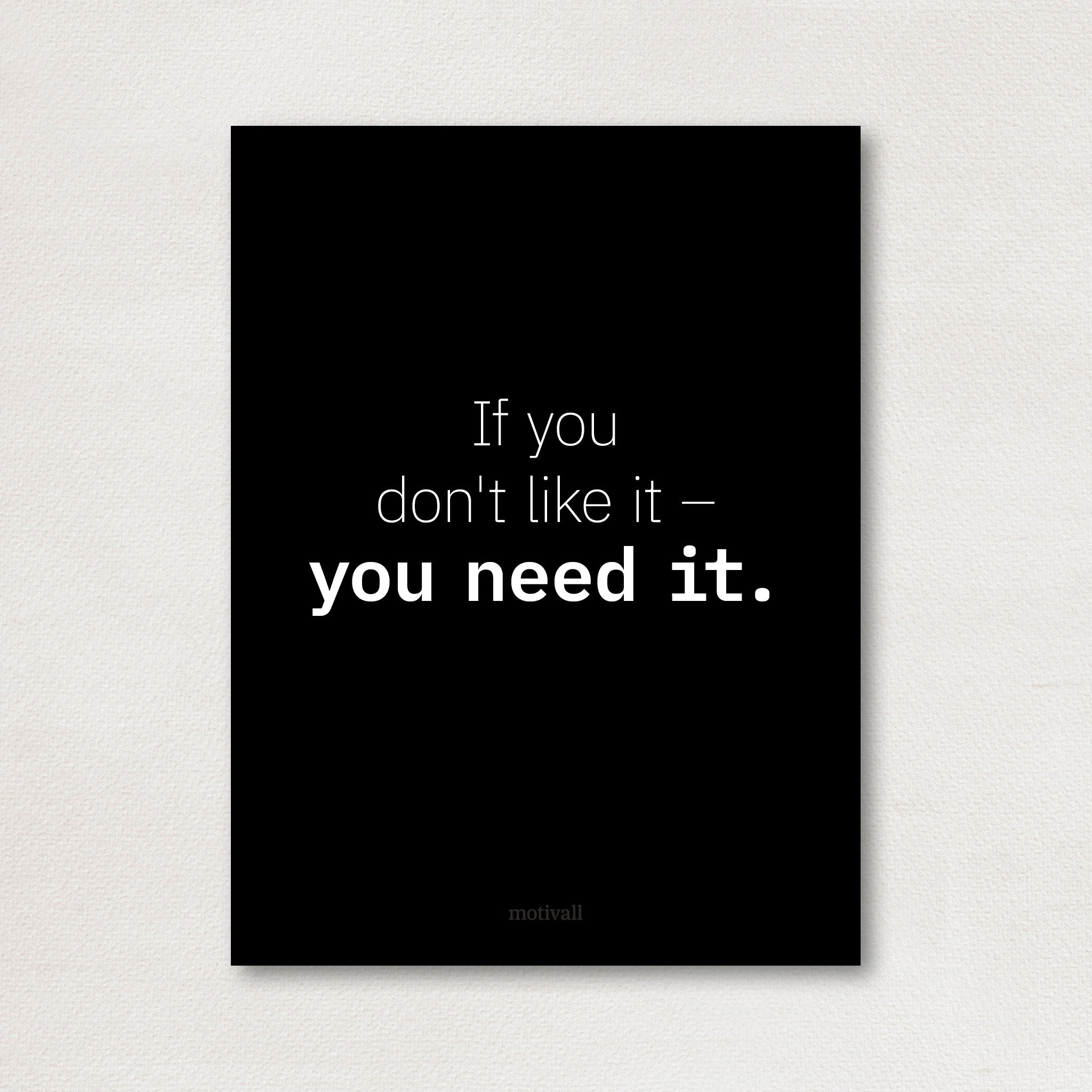 You need it - original