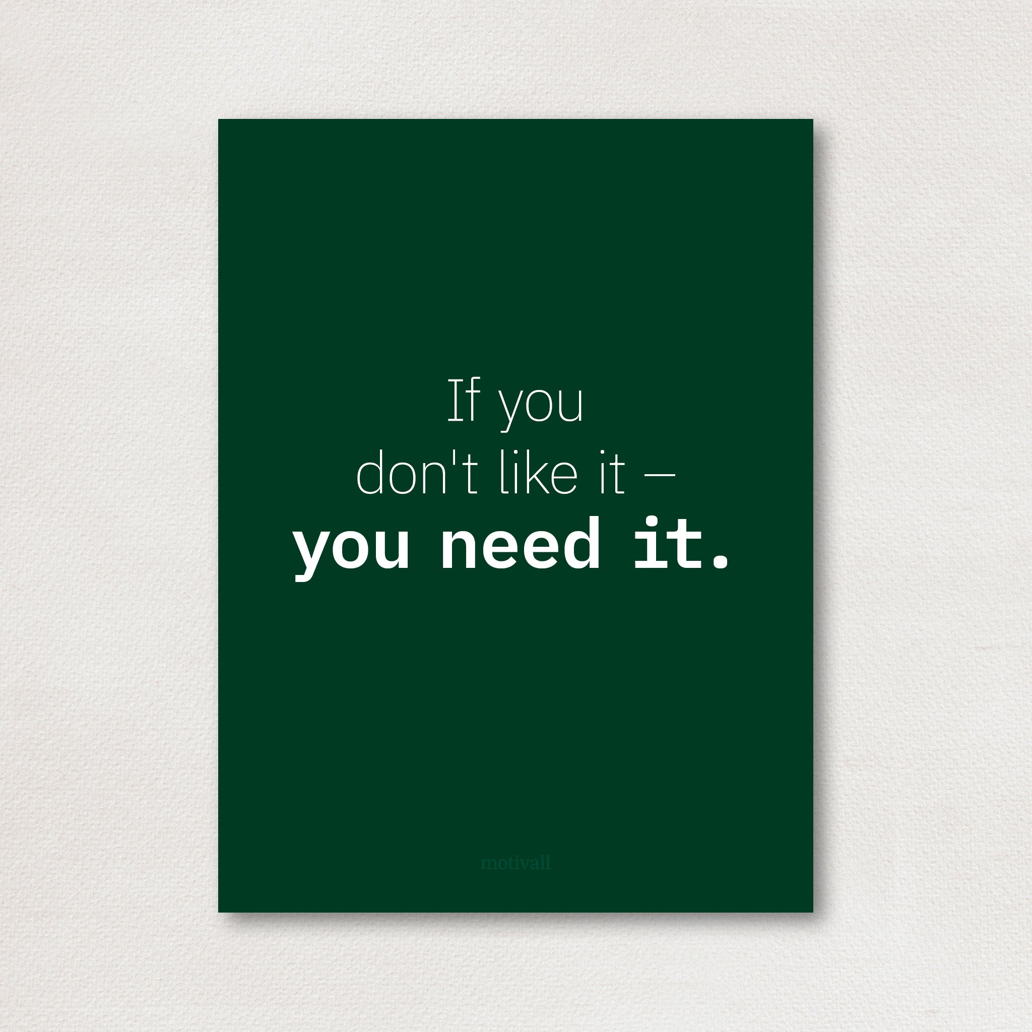 You need it - original