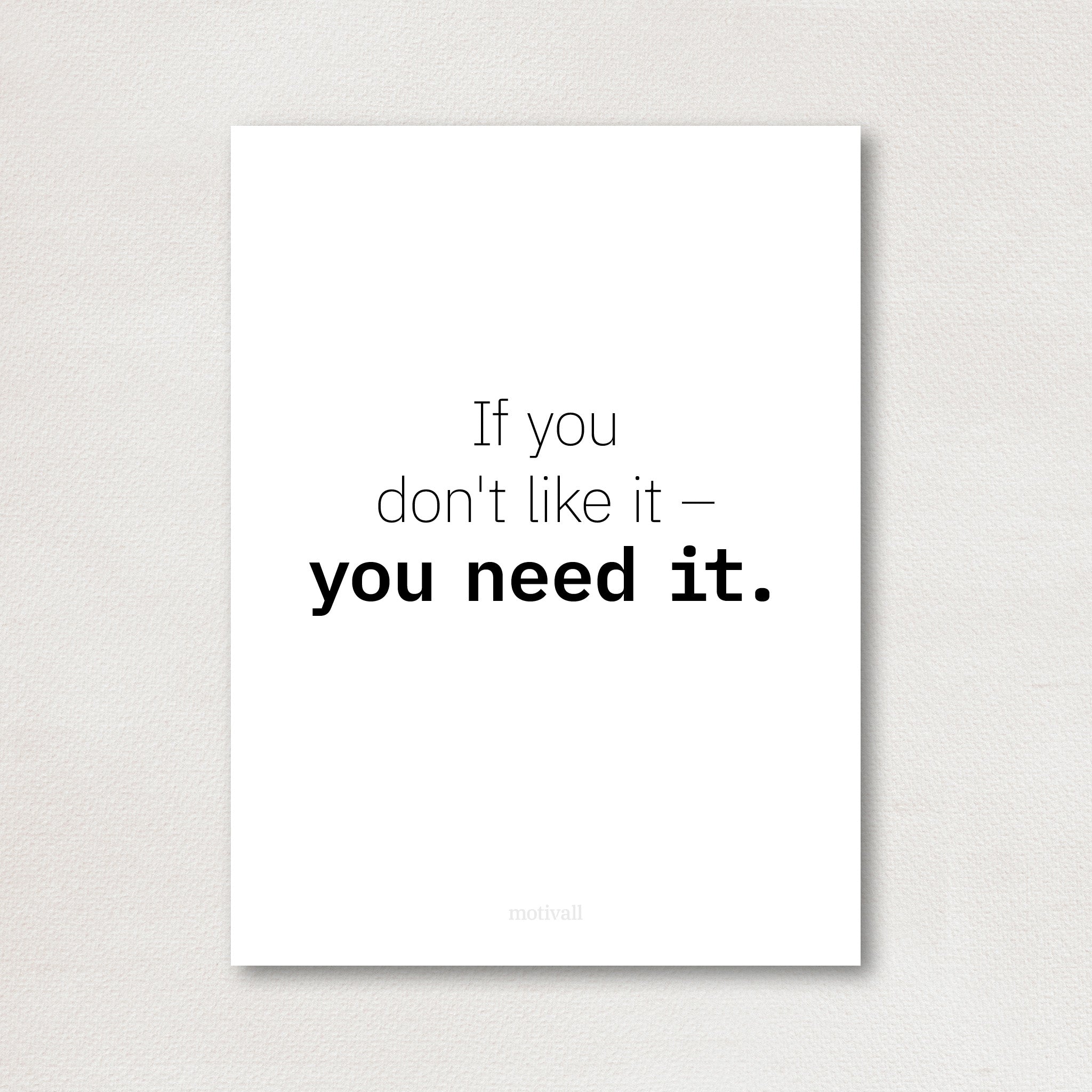 You need it - original