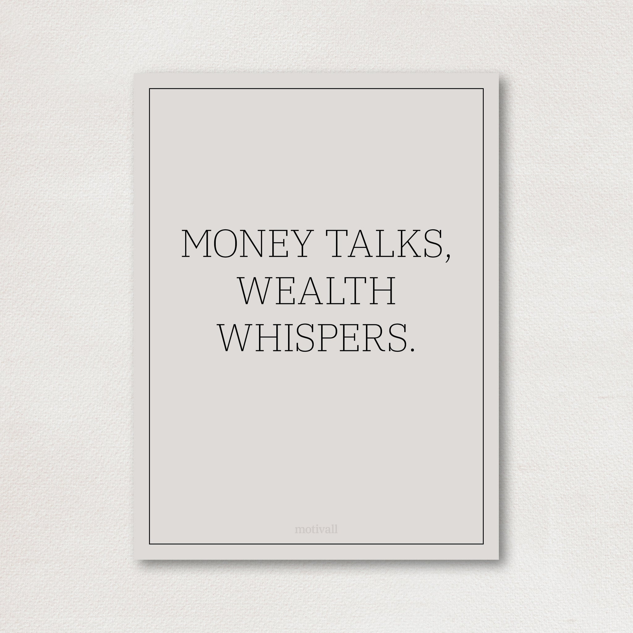 Money talks - classy