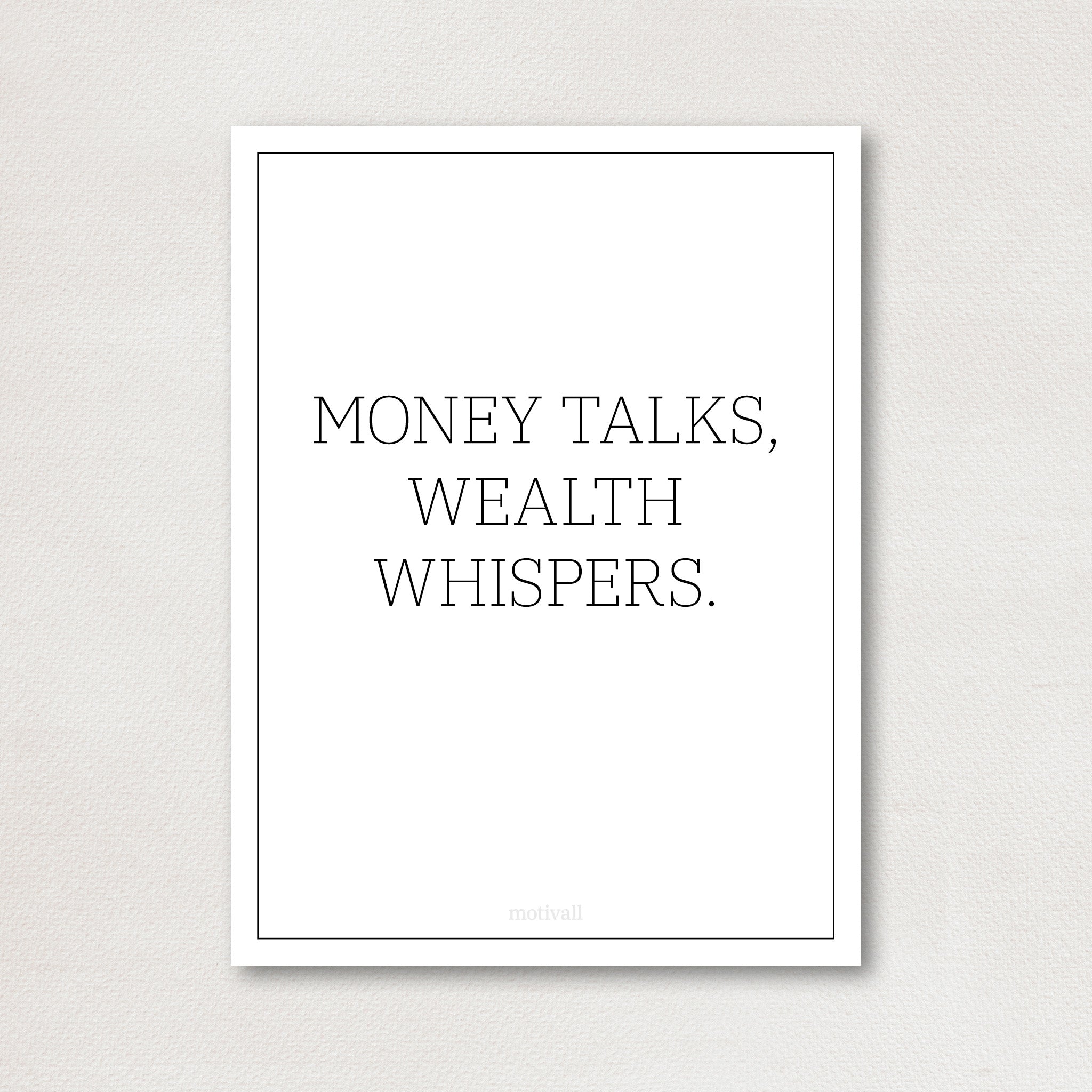 Money talks - classy