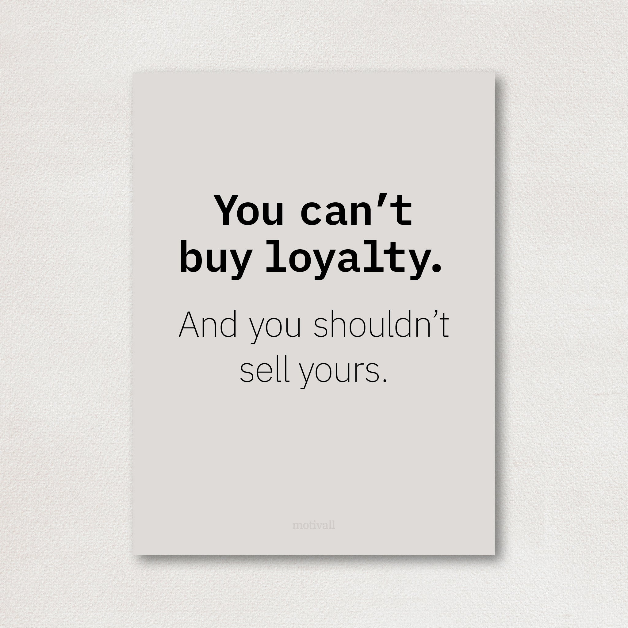 Loyalty is priceless - original