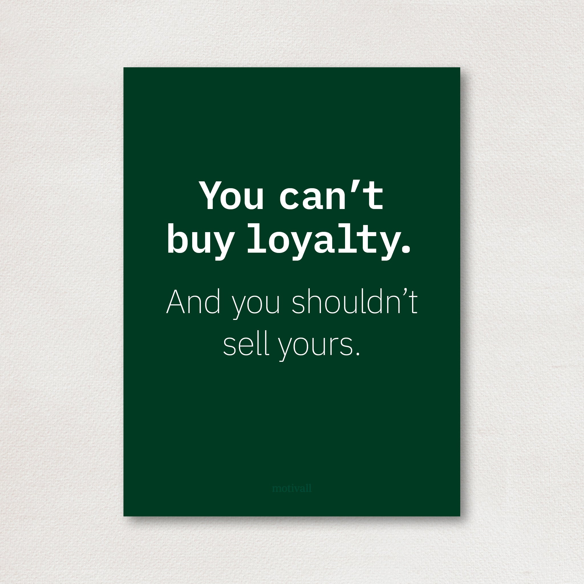 Loyalty is priceless - original