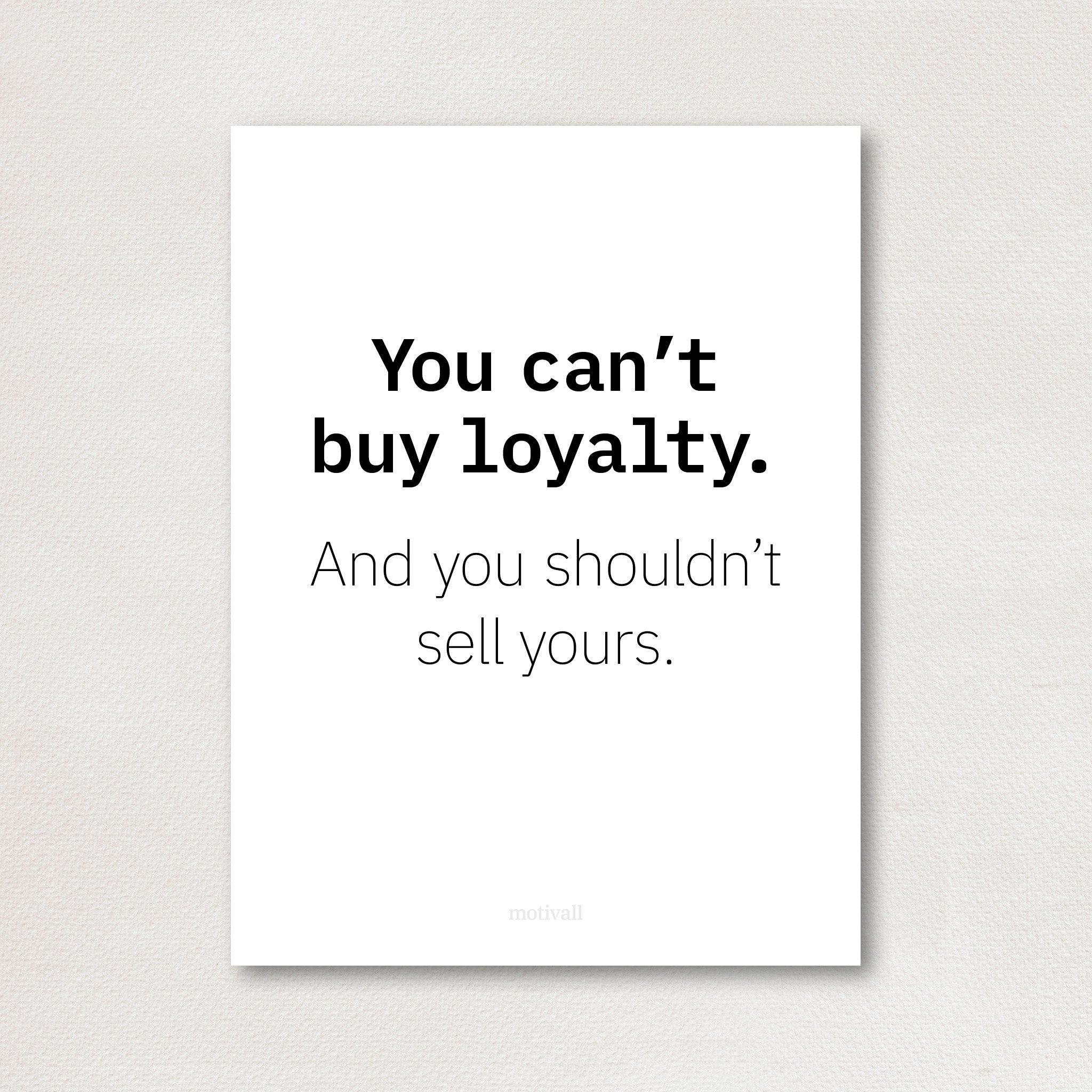 Loyalty is priceless - original