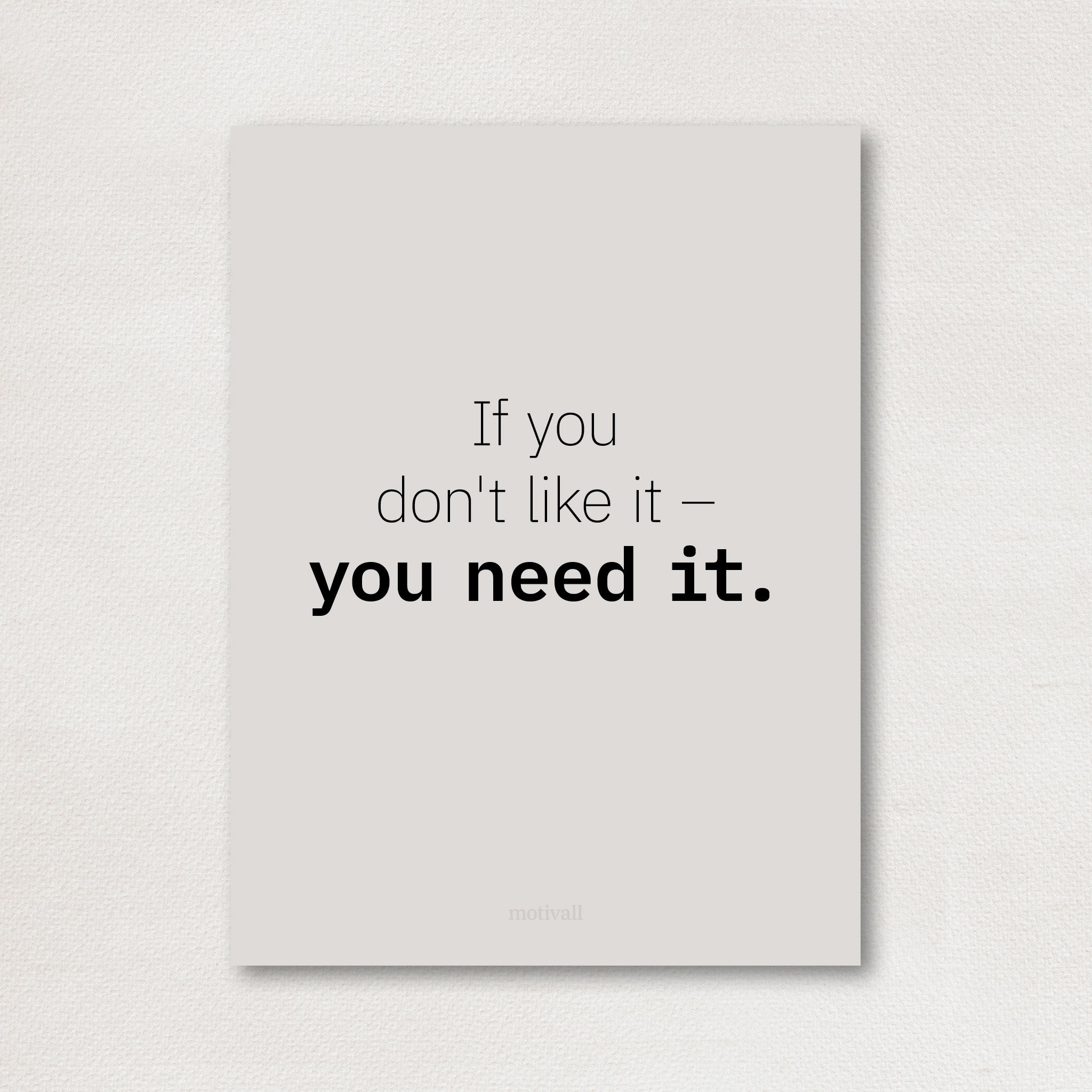 You need it - original