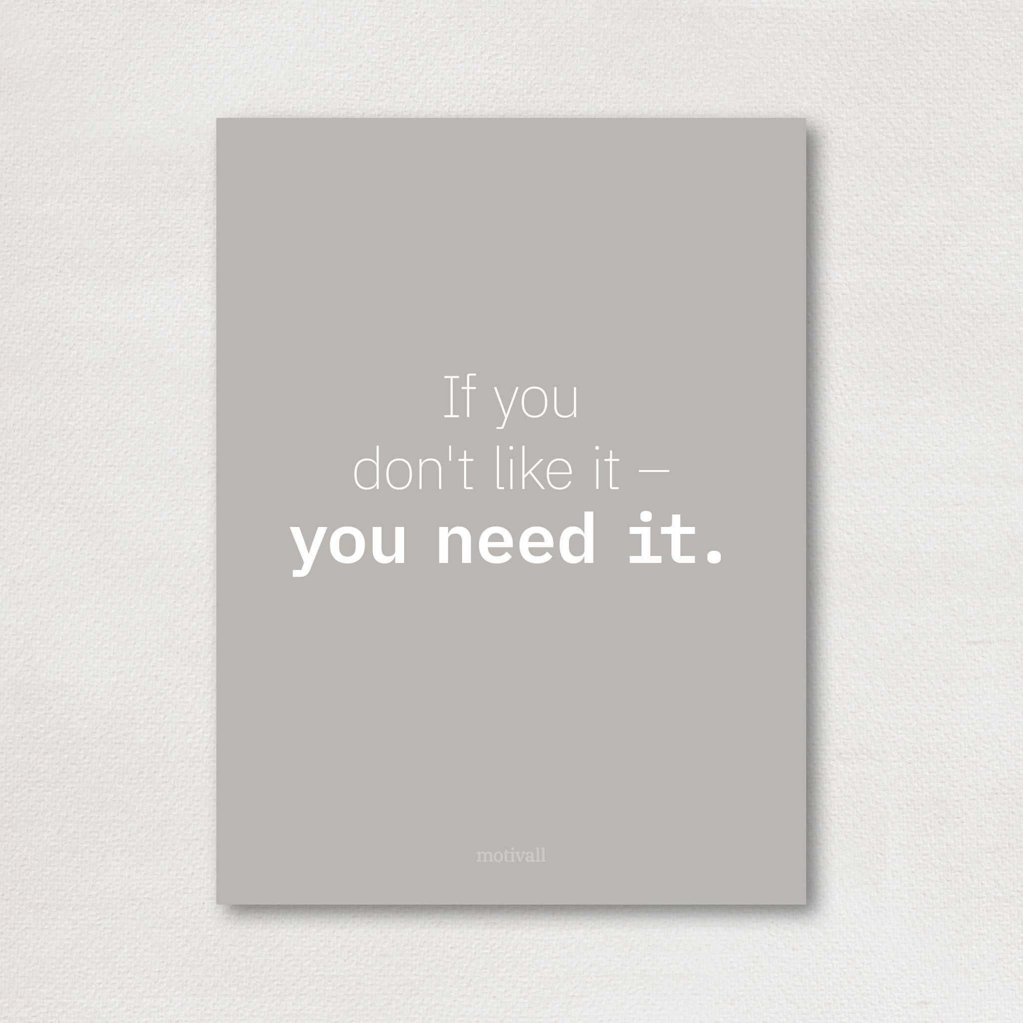 You need it - original