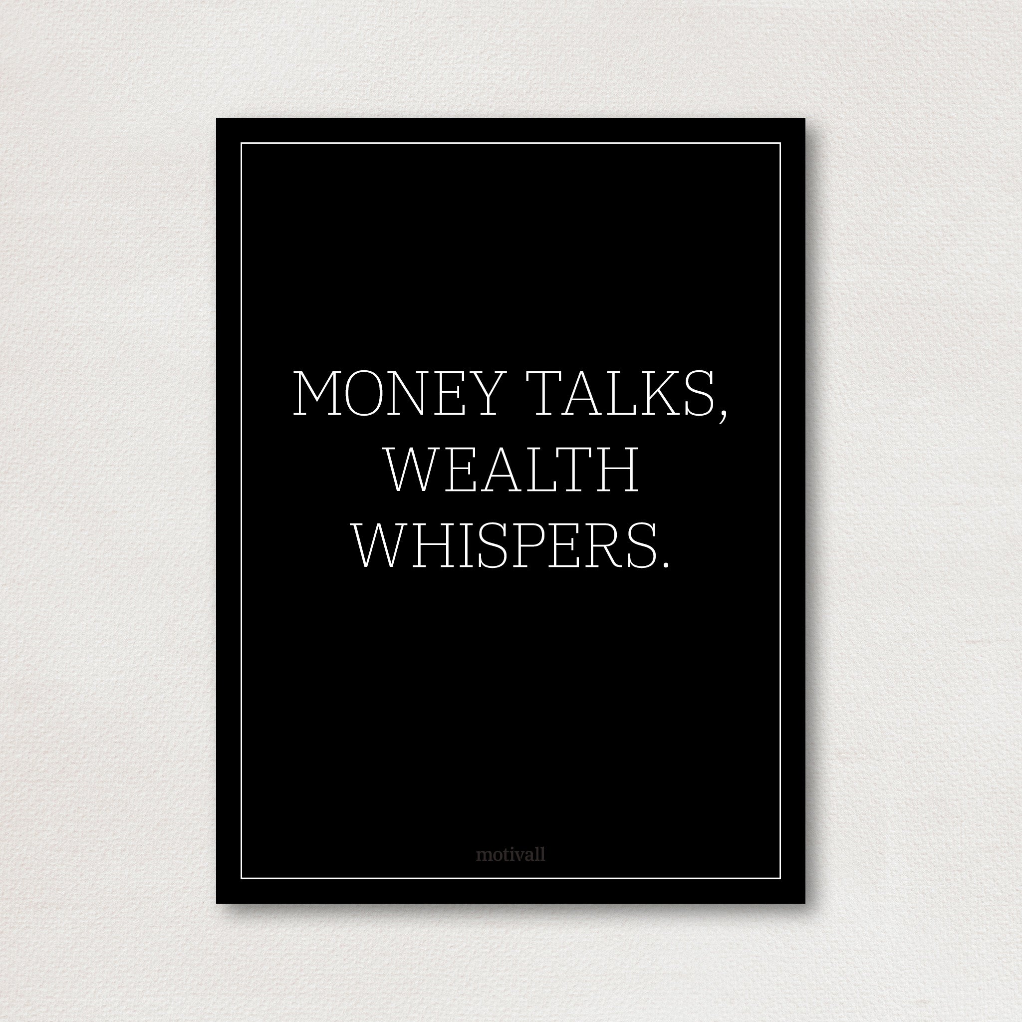 Money talks - classy